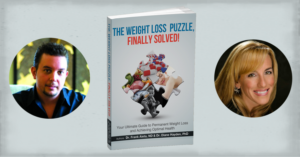 The Weight Loss Puzzle Finally Solved with Dr. Frank Aieta and Dr. Diane Hayden